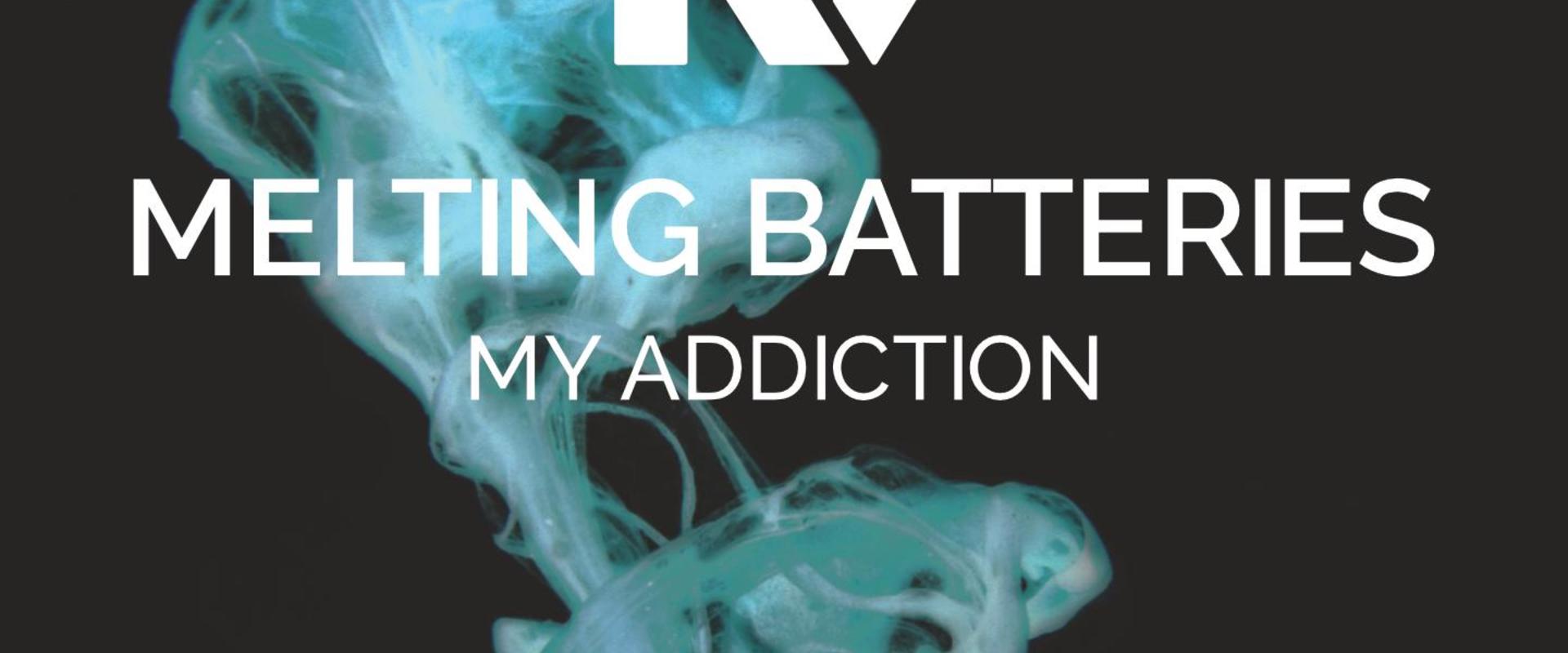 CD Neuerscheinung: Melting Batteries - My Addiction