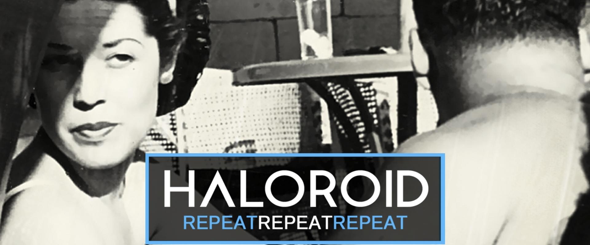 Haloroid - RepeatRepeatRepeat