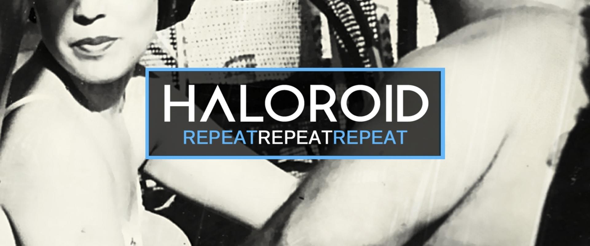 CD Neuerscheinung: Haloroid - RepeatRepeatRepeat