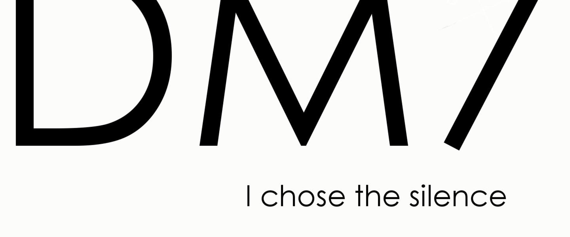 DM7 - I chose the Silence